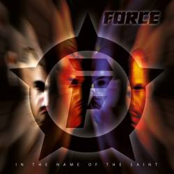 Force (AUT) : In the Name of the Saint